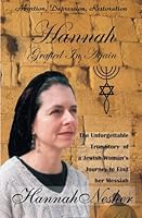 Hannah: Grafted In Again 0973389206 Book Cover