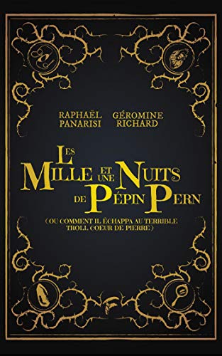 Télécharger Les Mille et une nuits de Pépin Pern PDF
