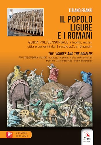 Il popolo ligure e i Romani-The ligures and the Romans. Con Contenuto digitale per accesso online