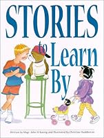 Stories to Learn By (Kids Bestsellers) 0819869937 Book Cover
