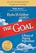 The Goal: A Process of Ongoing Improvement