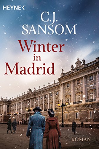 Amazon Com Winter In Madrid Roman German Edition Ebook Sansom C J Naegele Christine Kindle Store Amazon Com Winter In Madrid Roman German Edition Ebook Sansom C J Naegele Christine Kindle Store