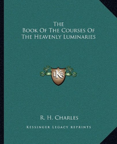 The Book Of The Courses Of The Heavenly Luminaries