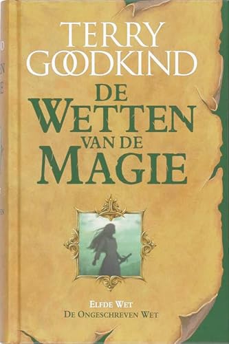 De ongeschreven wet: de elfde wet van de magie:... [Dutch] 9024528259 Book Cover