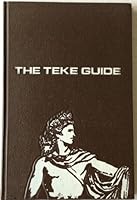 The Teke Guide - Tau Kappa Epsilon Fraternity B00GTWS01Y Book Cover