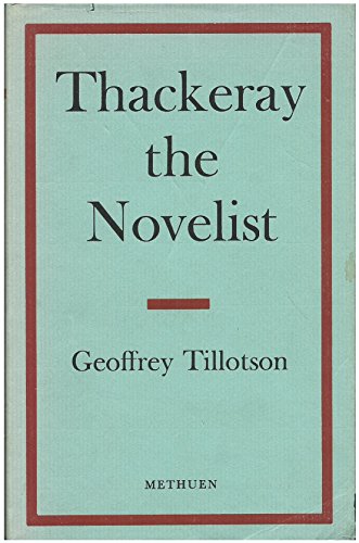 Thackeray the Novelist B001A9M9N6 Book Cover