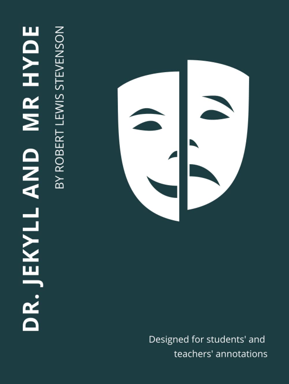 Dr Jekyll and Mr Hyde GCSE book - with wide margins and embedded glossary - A4 size format.: Designed for students' and teachers' annotations