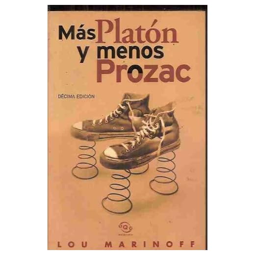 Mas Platon y menos Prozac