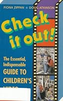 Check It Out: Guide to Childrens Video 0590745778 Book Cover