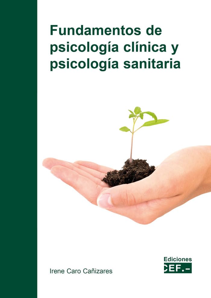 Fundamentos de psicología clínica y psicología sanitaria (SIN COLECCION)