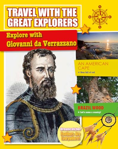 Explore With Giovanni Da Verrazzano (Travel With the Great Explorers)