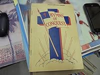 Hymns of Conquest: For Use in All Religious Services B000I8H6KG Book Cover