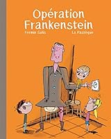 OPÉRATION FRANKENSTEIN 2897770287 Book Cover