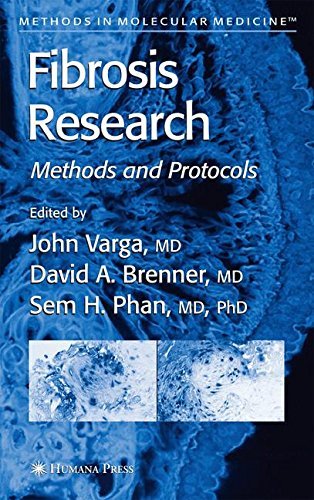 Fibrosis Research: Methods and Protocols (Methods in Molecular Medicine) (2005-08-08)