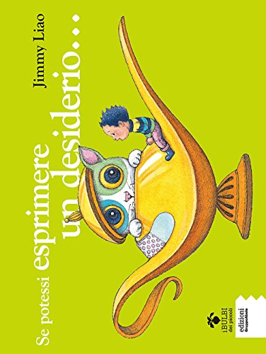 Se potessi esprimere un desiderio