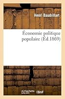 A0/00conomie Politique Populaire... (2e A(c)Dition) 2013441592 Book Cover