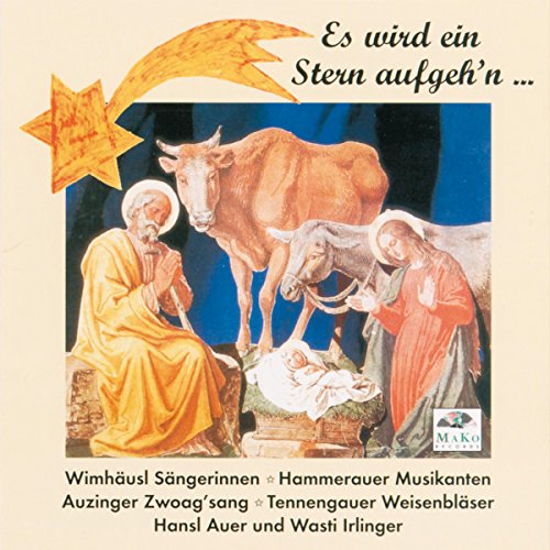Es Wird Ein Stern Aufgeh n Von Hans Stanggassinger Wimh usl 