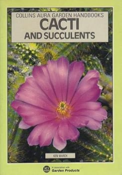 Paperback Cacti and Succulents (Collins Aura Garden Handbooks) Book