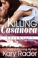 Killing Casanova 1942886535 Book Cover