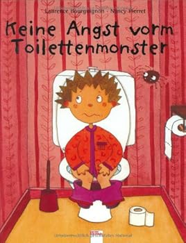 Hardcover Keine Angst vorm Toilettenmonster. ( Ab 3 J.). [German] Book