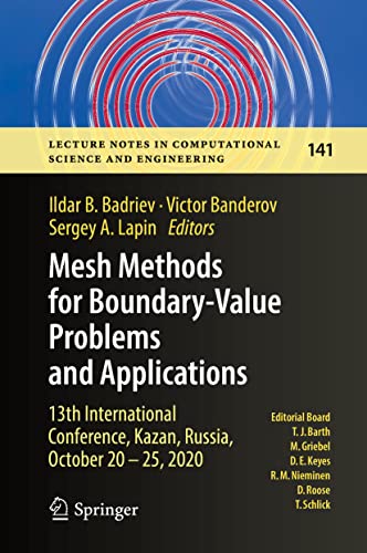 Mesh Methods for Boundary-Value Problems and Applications: 13th International Conference, Kazan, Russia, October 20-25, 2020: 141 (Lecture Notes in Computational Science and Engineering) view 2