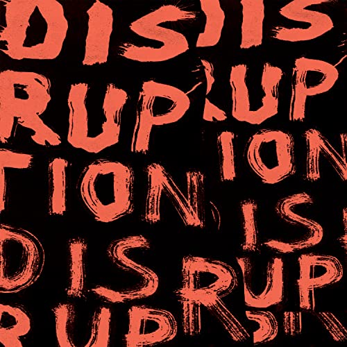 Disruption [Explicit]