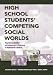 High School Students' Competing Social Worlds: Negotiating Identities and Allegiances in Response to Multicultural Literature