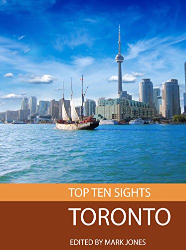 Top Ten Sights: Toronto
