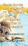schafspelz mantel damen  Faule Hunde und ein Wolf im Schafspelz - Die schrägsten Ermittler in Ostfriesland: Ostfrieslandkrimi
