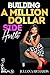 Building a Million Dollar Side Hustle