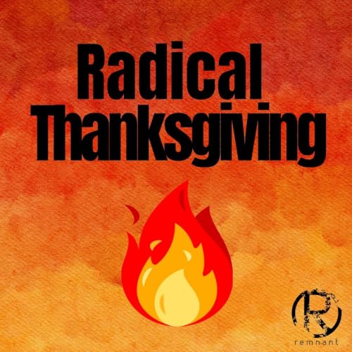 Radical Thanksgiving | The Todd Coconato Show