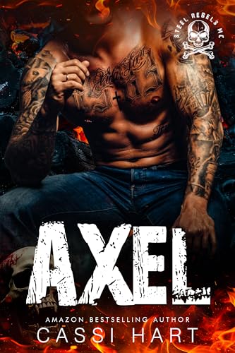 Axel (Steel Rebels MC 3) (German Edition)