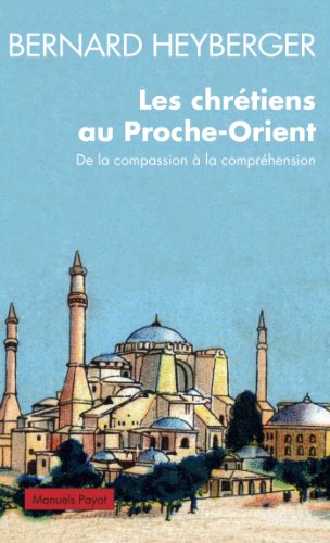 🔊👏👍📒 Télécharger 📂📗📱📕 Les Chrétiens en Orient Livre eBook France