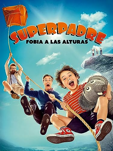 Superpadre - Fobia a las alturas
