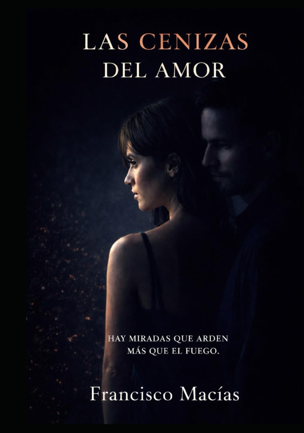 LAS CENIZAS DEL AMOR