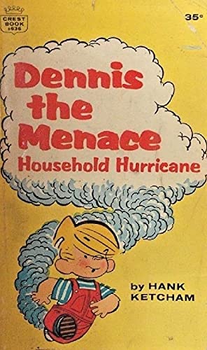 Dennis the Menace, Household Hurricane B000B9GS56 Book Cover