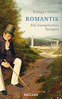 Romantik: Ein europäisches Ereignis 3150113253 Book Cover
