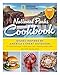 National Geographic National Parks Cookbook: Dishes Inspired by America's Great Outdoors