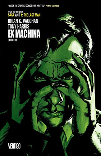 Ex Machina: Book Five