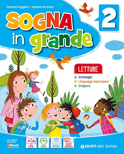 9788884579393 Sogna in grande. Per il primo biennio della Scuola elementare. Con ebook. Con espansione online (Vol. 2)