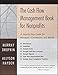 The Cash Flow Management Book for Nonprofits: A Step-by-Step Guide for Managers, Consultants, and Boards