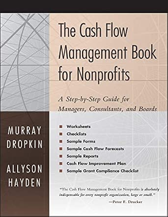The Cash Flow Management Book for Nonprofits: A Step-by-Step Guide
