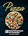 Produktbild Pizza: 100 köstliche Pizzarezepte zum Nachbacken