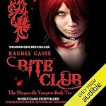 Cover of Bite Club: Morganville Vampires, Book 10