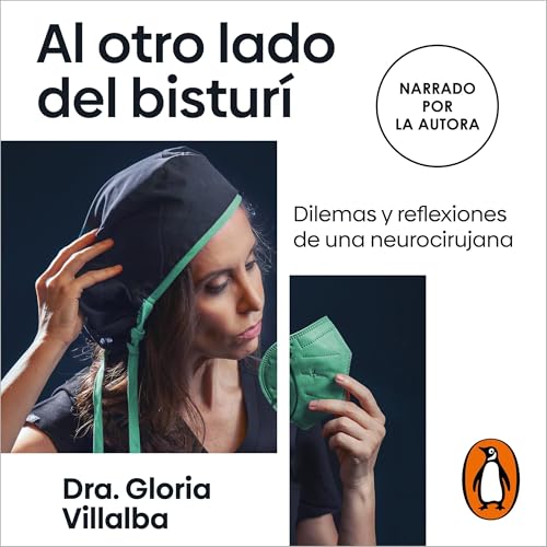 Dra. Gloria Villalba - Al otro lado del bistur&amp;iacute; episode artwork