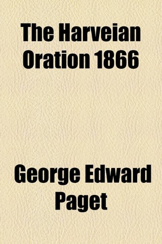 Amazon The Harveian Oration 1866 Paget, Edward Literary