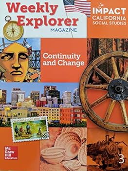 Impact California Social Studies Weekly Explorer Magazine Continuity and Change 3