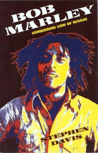 Bob Marley: Conquering Lion of Reggae