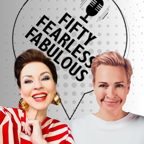 Page de couverture de Fifty Fearless Fabulous - der Podcast für Frauen in der Mitte des Lebens