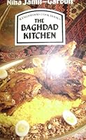 Baghdad Kitchen, The 0434980692 Book Cover